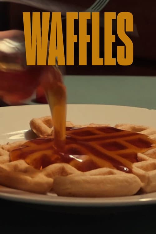 Waffles (2026) poster