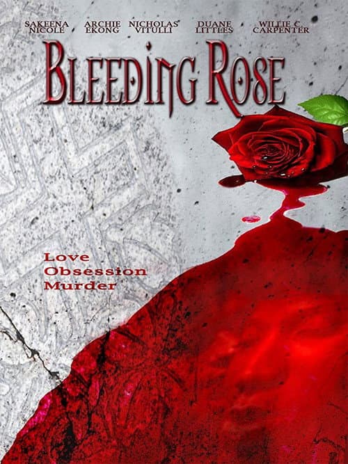 Bleeding Rose (2007) poster