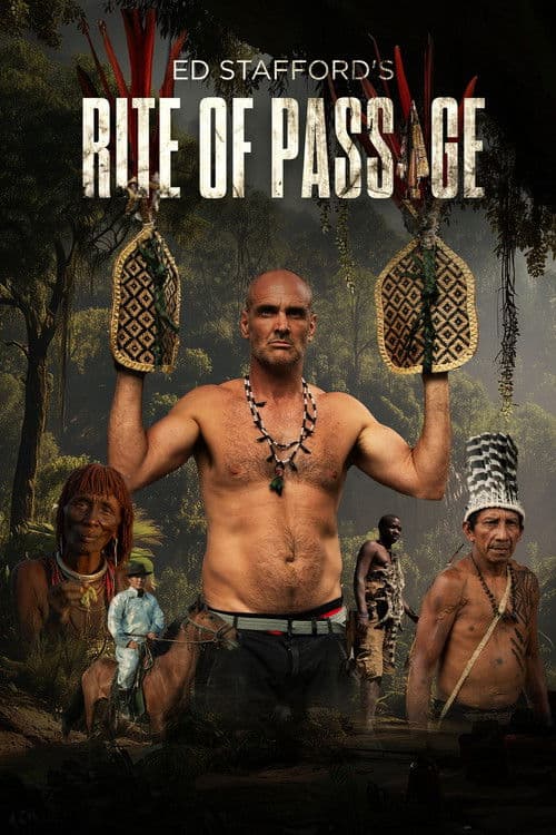 Ed Stafford's Rite of Passage (2026) poster