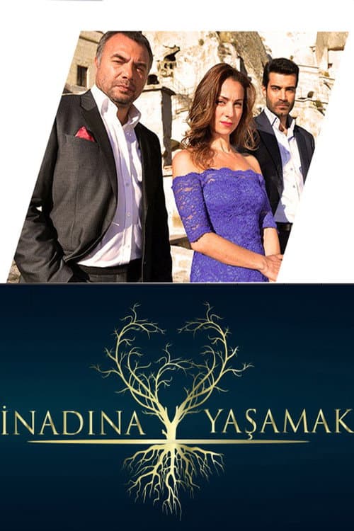 İnadına Yaşamak (2013) poster