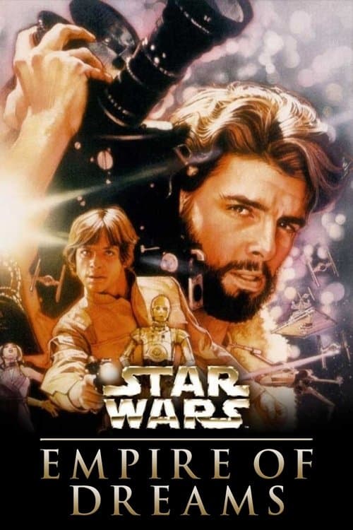 Empire of Dreams: The Story of the Star Wars Trilogy (2004) poster
