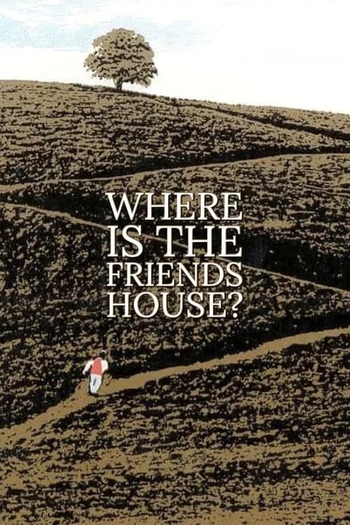 Where Is The Friend's House? (1987) poster