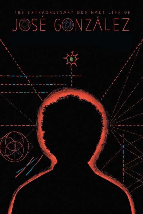 The Extraordinary Ordinary Life of José González (2011) poster