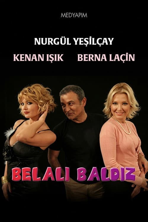 Belalı Baldız (2005) poster