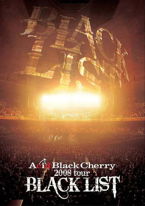 Acid Black Cherry 2008 Tour Black List poster