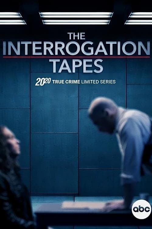 The Interrogation Tapes - A Special Edition of 20/20 (2024) poster
