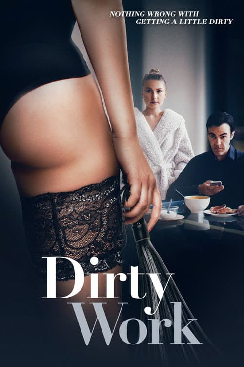 Dirty Work (2018) poster