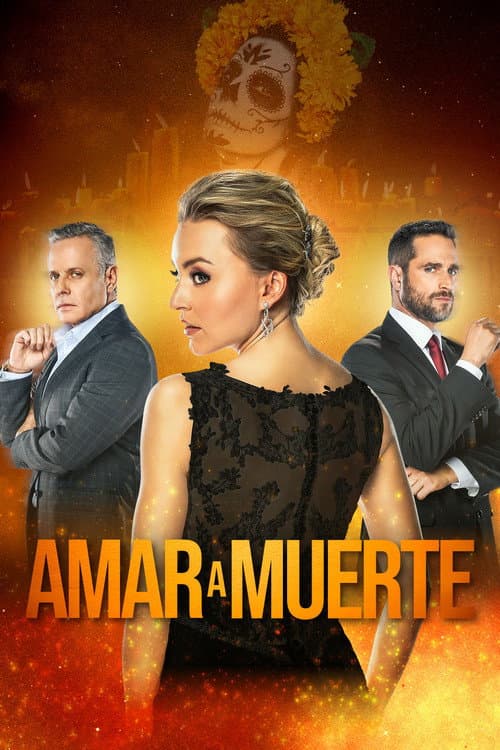 Amar a Muerte (2018) poster