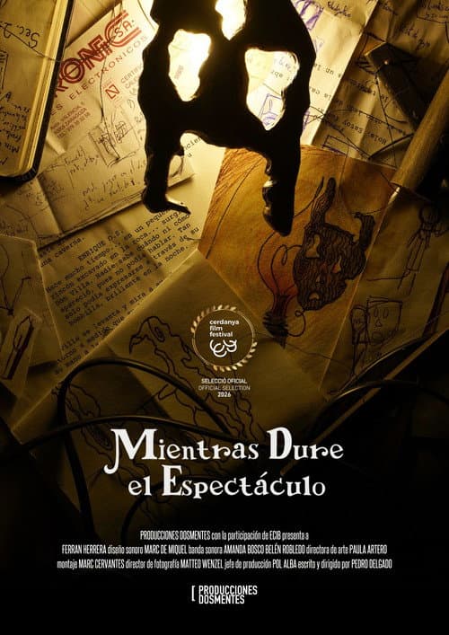 Mientras Dure el Espectáculo (2026) poster