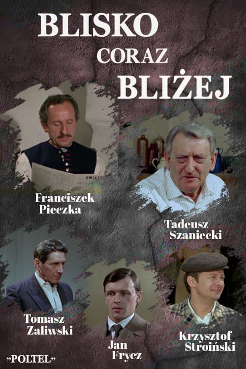 Blisko, coraz bliżej (1983) poster