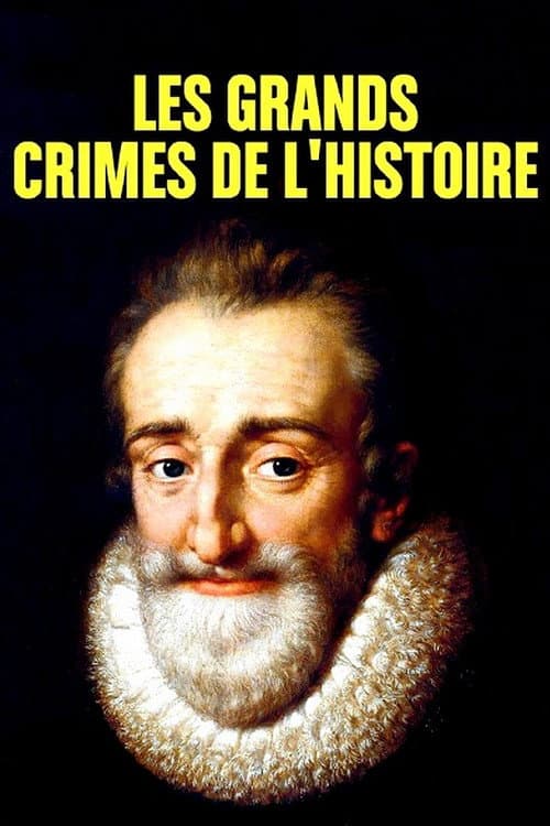 Les grands crimes de l'Histoire poster