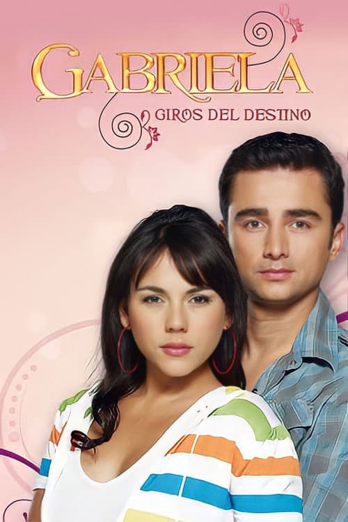 Gabriela, giros del destino (2009) poster