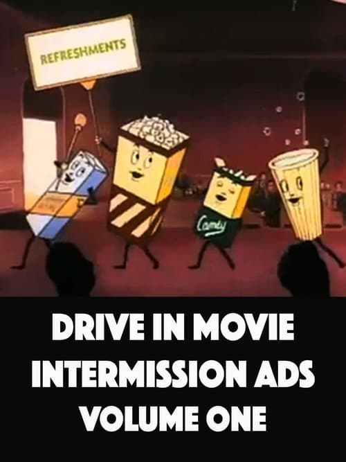 Drive In Movie Intermission Ads - Volume One poster