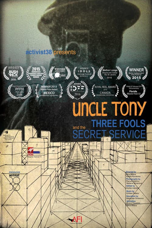 Uncle Tony꞉ Three Fools and the Secret Service poster