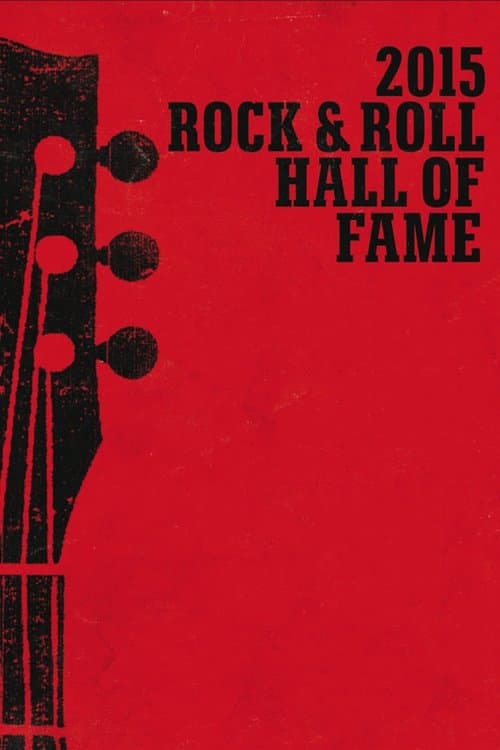 Rock and Roll Hall of Fame Induction Ceremony (2015) poster