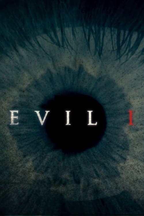 Evil, I (2012) poster
