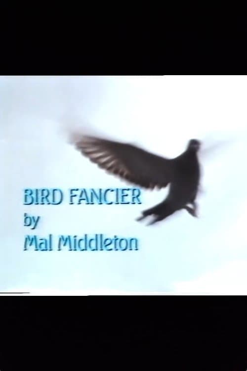 Bird Fancier poster