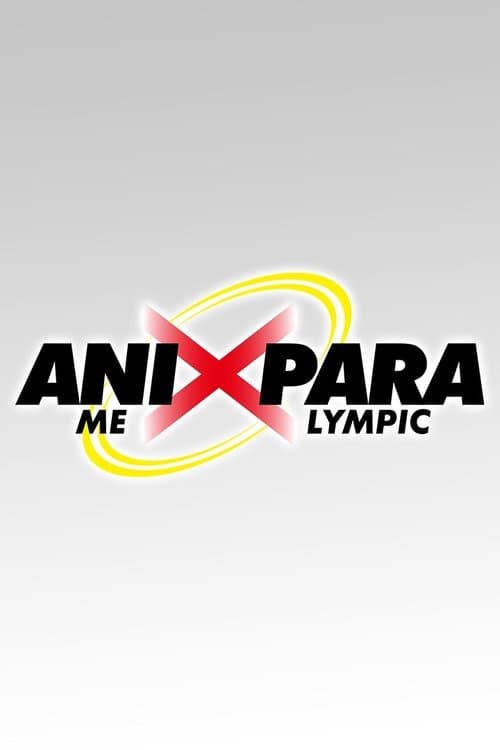 Animation x Paralympic: Who Is Your Hero? (2017) poster