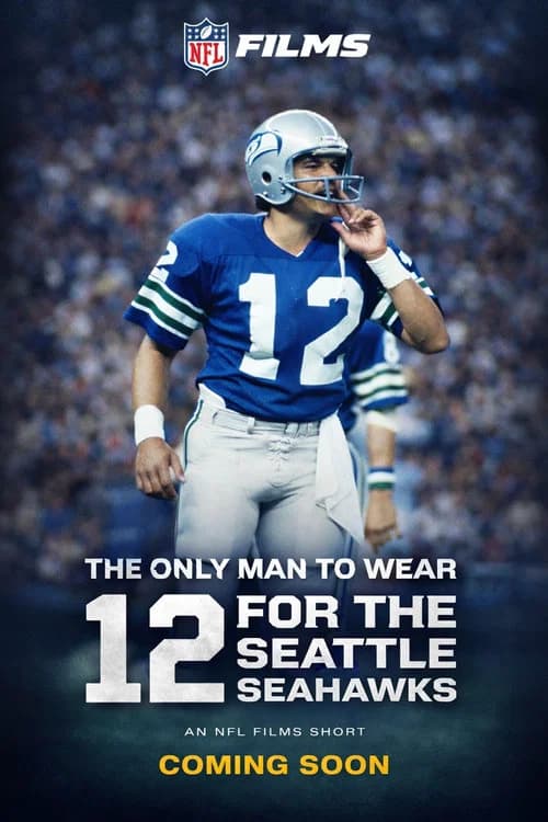 The Only Man to Wear 12 For the Seattle Seahawks poster