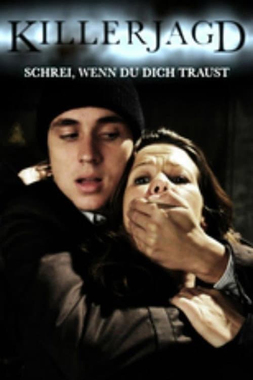 Killerjagd - Schrei wenn du dich traust poster