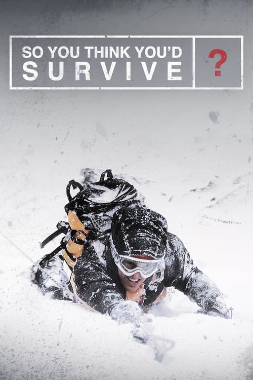 So You Think You'd Survive? (2014) poster