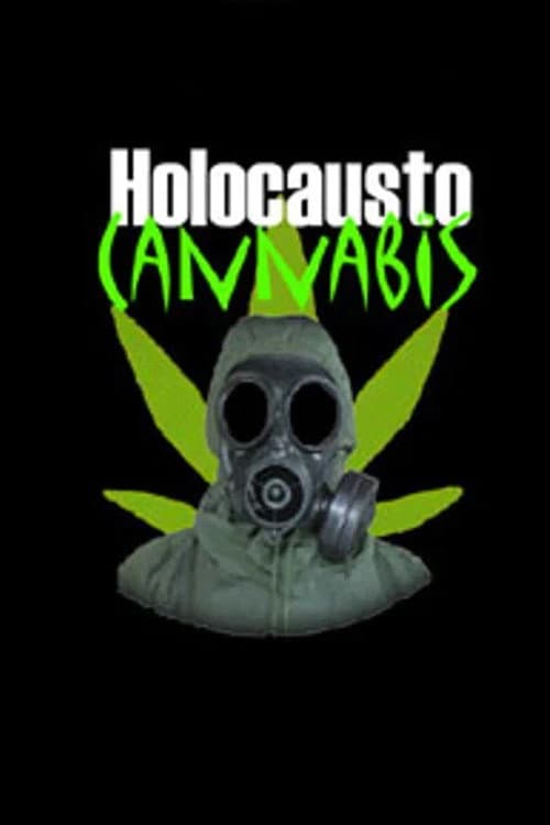 Holocausto Cannabis (2001) poster