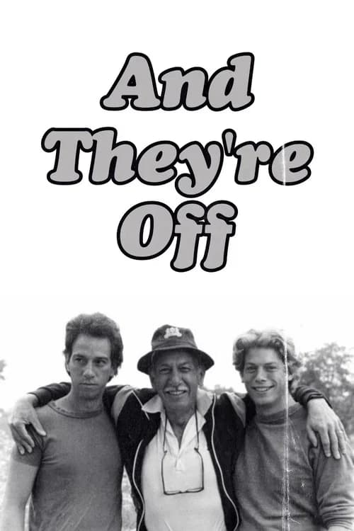 And They're Off poster