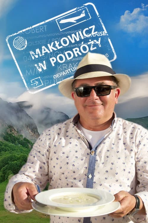 Makłowicz w podróży (2008) poster