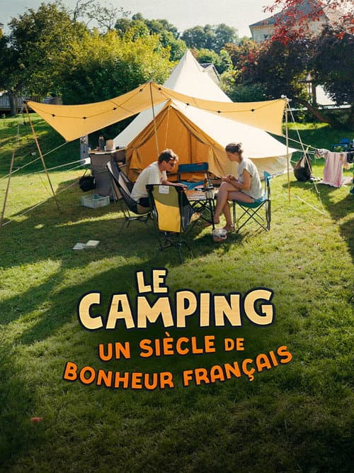 Le camping, un siècle de bonheur français (2026) poster
