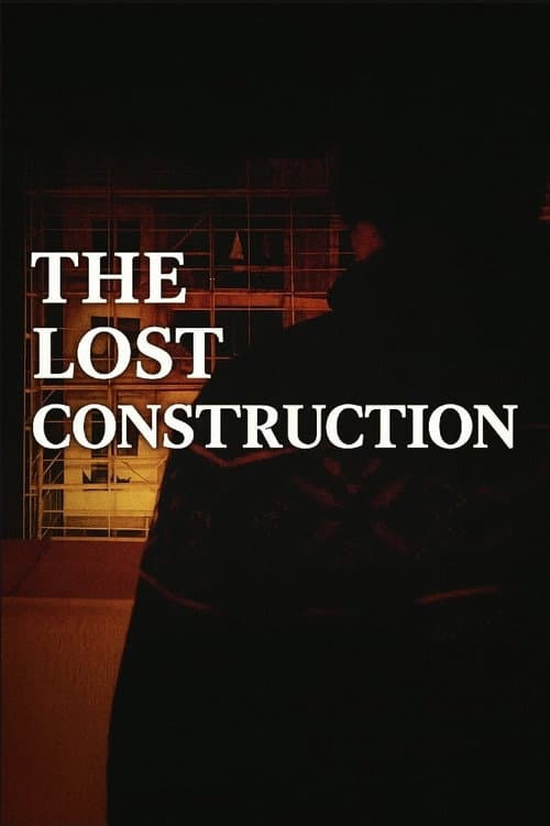 The Lost Construction poster