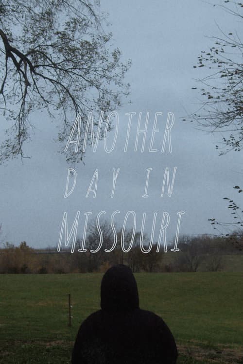 Another Day in Missouri poster
