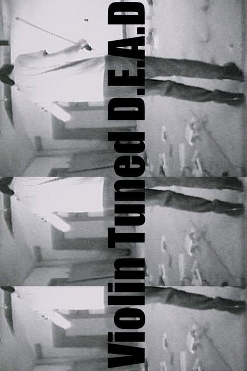 Violin Tuned D.E.A.D poster