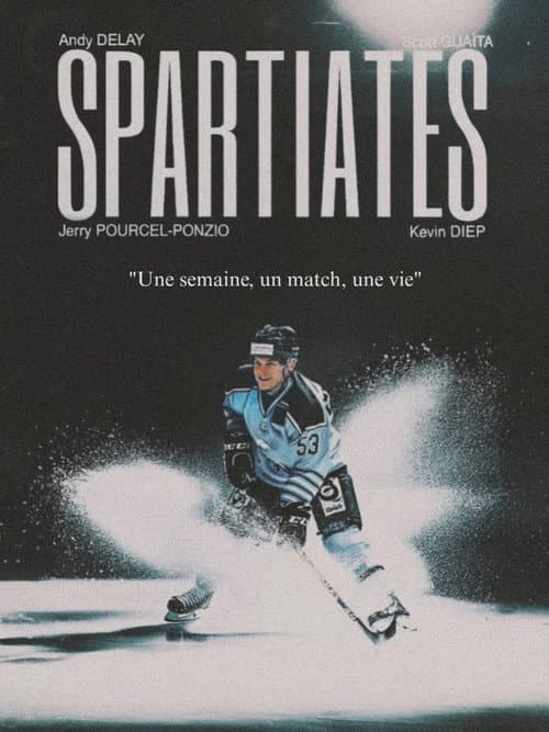 SPARTIATES - Une semaine, un match, une vie poster