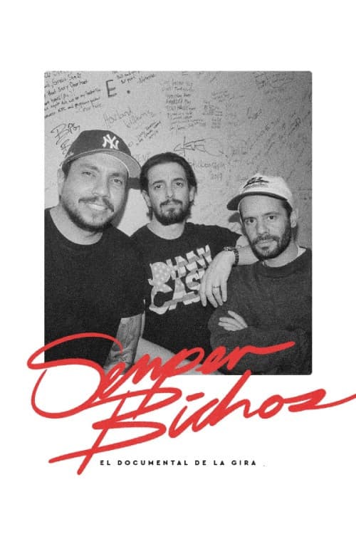 EDN | Semper Bichos: Tour Documentary poster