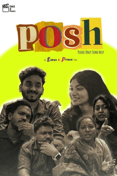 POSH (Please only send help) poster