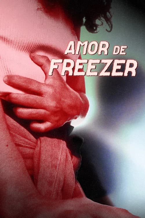 Amor de Freezer poster