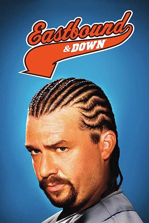 Eastbound & Down (2009) poster