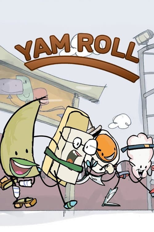 The Very Good Adventures of Yam Roll in Happy Kingdom (2006) poster