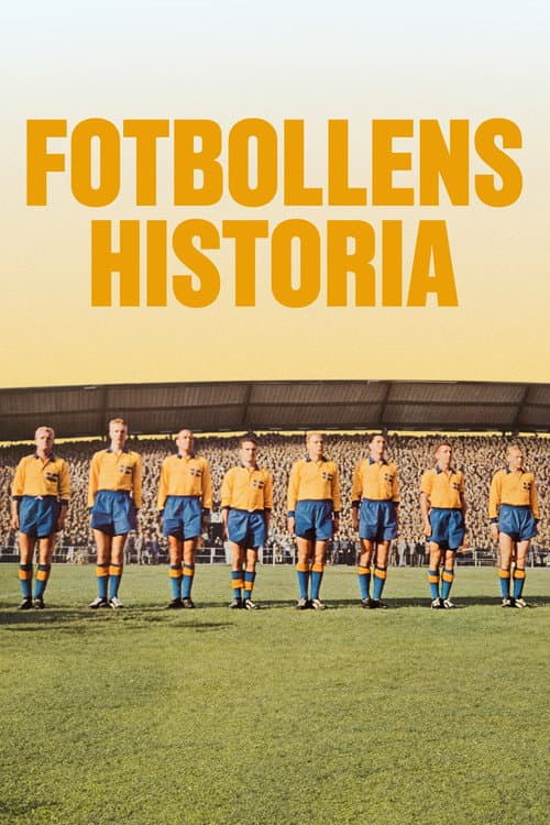 Fotbollens historia (2024) poster