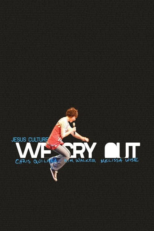 Jesus Culture - We Cry Out poster