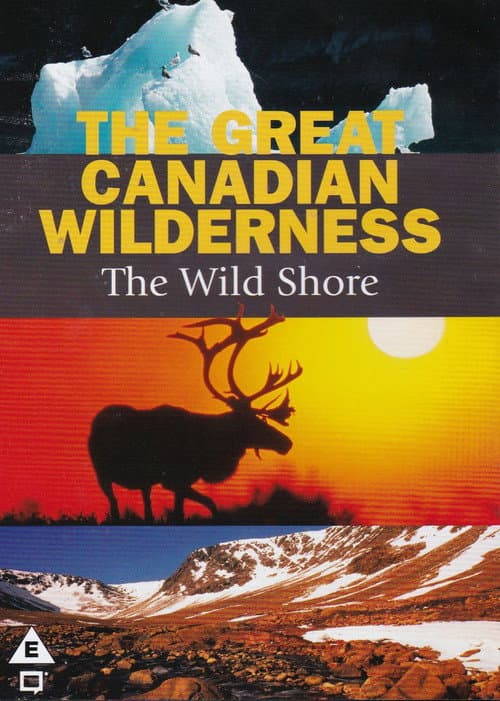 The Great Canadian Wilderness (2006) poster