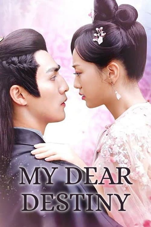My Dear Destiny (2020) poster