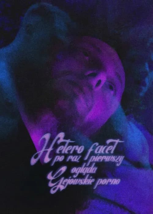 Straight Guy Watches Gay Porn for the First Time poster