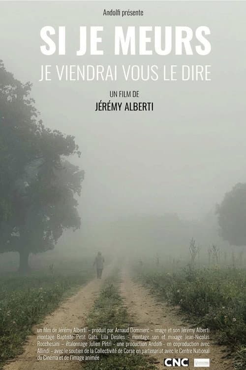 Si je meurs, je viendrai vous le dire poster
