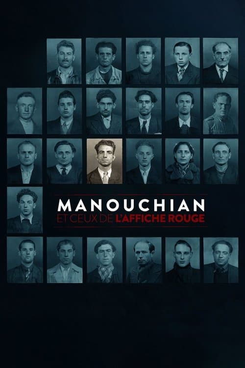 Missak Manouchian and the Red Poster poster