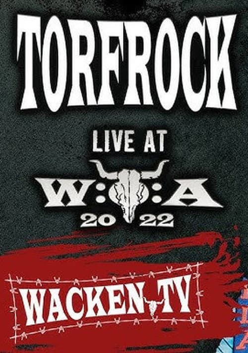 Torfrock Live - Wacken Open Air 2022 poster