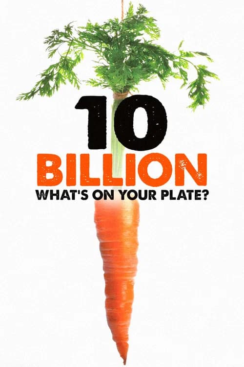 10 Billion: What's On Your Plate poster