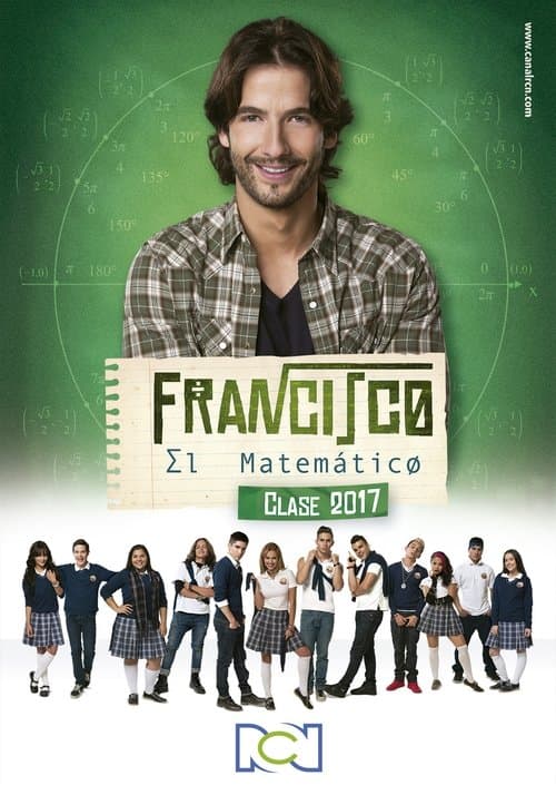 Francisco el Matemático: Clase 2017 (2017) poster