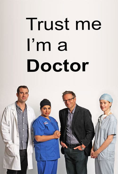 Trust Me, I'm a Doctor (2013) poster