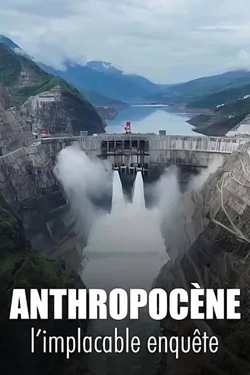 Anthropocène, l’implacable enquête (2025) poster